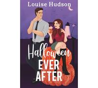 Halloween Ever After: A Single Dad, Boss x Employee, Halloween Novella
