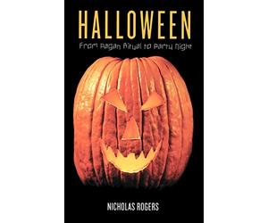 HALLOWEEN: From Pagan Ritual to Party Night