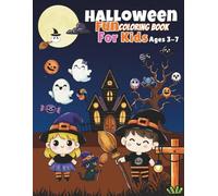 Halloween Fun Coloring Book for Kids: “Fun & Easy Halloween Scenes to Color with Cute Monsters, Witches, and Ghosts - Perfect for Ages 3-7!”