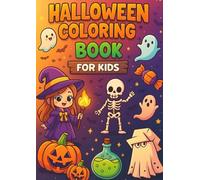 Halloween Fun Coloring for Kids: 40+ Cute and Not-So-Scary Halloween Pages, The Perfect Halloween Activity Book for Kids Ages 4-8,