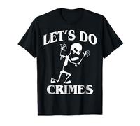 Halloween Funny Let's Do Crimes Squelette mignon pour homme femme T-Shirt