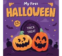 Halloween Gift For Newborn: My First Halloween, High Contrast Book For Baby Boy, Girl 0-12 Month: 99+ Black & White Pictures To Help Babies Develop Vision 3-6 Month