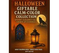 Halloween Giftable Calm-Color Collection,Spooky Elegance for Grown-Up Evenings: Thin black outlines and wide negative space featuring werewolves, ... seeking gentle stress relief and cozy October