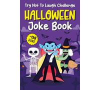 Halloween Gifts For Boys, Girls: Halloween Joke Book For Kids: With +198 Laughable, Family-friendly Jokes Halloween Basket Stuffer For Kids & Teens 6-8, 8-12