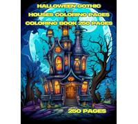 Halloween Gothic Houses Coloring Pages Coloring Book 250 pages