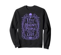 Halloween hante Les Gens Quand Je meurs Crâne Sarcastique Sweatshirt