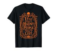 Halloween hante Les Gens Quand Je meurs Crâne Sarcastique T-Shirt