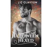 Halloween Hexed: A Love & Lore Novella (Book 2)