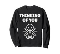 Halloween Horror Funny Quote Thinking of You Voodoo Doll Sweatshirt