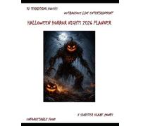 Halloween Horror Nights 2026 Planer: Universal Orlando: Your Ultimate Guide to Preparing for Universal Orlando’s Halloween Horror Nights!