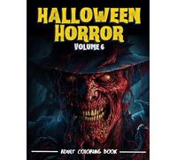 Halloween Horror Volume 6 Coloring Book for Adults