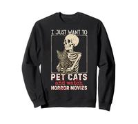 Halloween I Just Want to Pet Cats and Watch Horror Movies Sweatshirt