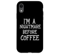 Halloween, Je suis Un Cauchemar Avant Le café pour Le café du Matin Coque pour iPhone XR