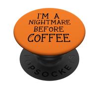 Halloween, Je suis Un Cauchemar Avant Le café pour Le café du Matin PopSockets PopGrip Adhésif