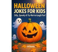 Halloween Jokes for Kids: Spooky & Try Not to Laugh-Out-Loud Fun: A collection of Knock-Knock Jokes, Riddles, Would You Rather, Funny farts , and more for kids 3-8 years