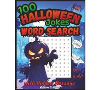 Halloween Jokes Word Search with Hidden Message for Kids: Entertaining 3-in-1 Fun Combining Coloring Pages, Word Searches, and Jokes in One Package