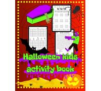 Halloween Kids Activity Book: Creativity And Fun - Cute Sudoku Game And More Party Activities for Ages 2-8