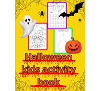 Halloween Kids Activity Book: Fun Activity Party Game - Cute Gift With Sudoku And More For Ages 4-8