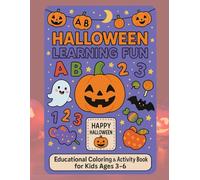“Halloween Learning Fun: Educational Coloring & Activity Book for Kids Ages 3-6 - Numbers, ABCs, and Cut-Out Decorations”: Cut-Out Posters, Garland, and Rewards to Decorate Your Room