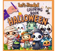 Halloween, Left-Handed Coloring Book: Spine On The Rght. Reading Directions: Right To Left