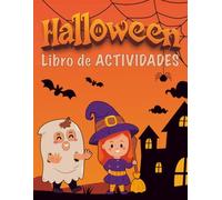 Halloween - Libro de Actividades: 70 juegos y pasatiempos divertidos para niños de 3-8 años