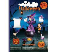 Halloween: Livre à colorier pour les enfants à partir de 5 ans au format A4, couverture souple et brillante | Explorer cette fête en coloriant : sorcier, chapeau, bonbons, chat...