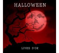 HALLOWEEN LIVRE D’OR: Livre Souvenir de Soirée d’Halloween pour recueillir les messages de vos invités. Thème Pleine Lune.