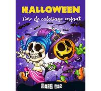 Halloween Livre de Coloriage Enfant 8-12 ans: Cahier de Coloriage Halloween pour enfants avec 50 Illustrations Uniques / livre d'activité pour enfants 8 à 12 ans