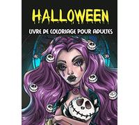 Halloween Livre de Coloriage pour Adultes: 60 illustrations de haute qualité - Cadeaux d'Halloween pour hommes et femmes adultes