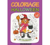 Halloween - Livre de Coloriage pour Enfants: 120 pages de coloriages amusants (21,6 x 27,9 cm) : sorcières, fantômes rigolos, monstres effrayants, ... Le cadeau parfait pour Halloween !