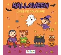 Halloween - Livre de coloriage pour enfants: 25 illustrations originales de sorcières, citrouilles, fantômes rigolos, monstres gentils, enfants déguisés et scènes festives