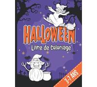 HALLOWEEN LIVRE DE COLORIAGE pour les enfant de 3 à 7 ans: 30 jolis coloriages Halloween pour tout-petits, filles et garçons | Cahier de dessin | ... Cadeau d'Halloween pour les enfant dès 3 ans