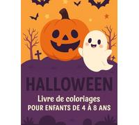 Halloween - Livre de coloriages pour enfants de 4 à 8 ans: Grand format pour ce joli carnet de dessins spécialement fait pour les passionnés - Idéal vacances et voyages