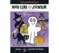 Halloween Mad Libs Junior: World's Greatest Word Game