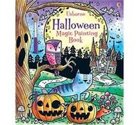 Halloween Magic Painting Book by Fiona Watt Unknown (Auteur)