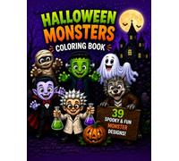 Halloween Monsters Coloring Book: Cute & Spooky Halloween Coloring Pages