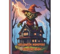 Halloween Monsters Coloring Book: Spooky Images of Creepy Monsters and Night Creatures