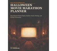 Halloween Movie Marathon Planner: Plan Themed Watch Nights, Snacks, Guests, Ratings, and October Screenings