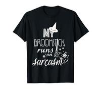 Halloween My Broomstick Runs on Sarcastic Witch T-Shirt