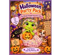 Halloween Party Pack: The Ultimate Printable Party Kit for Kids with Games, Decorations, Invitations, Party Favors, Photo Booth Props, Awards & More