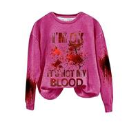 Halloween Pull Léger Sweat-Shirts Graphiques pour Femmes I M Ok It s Not My Blood Sweat-Shirt Sarcastique Humour Chemise imprimée Douce Manteaux De Fourrure Grande Taille(Rose Vif,S)