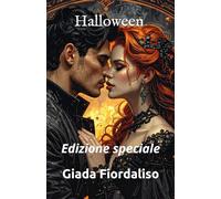 Halloween - romanzo breve edizione speciale con sfondi interni in bianco e nero raffiguranti un bacio tra i protagonisti e copertina con Aly e Dan: Edizione speciale