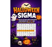 Halloween Sigma: 80 Grilles de Mots Mêlés Amusantes pour Enfants de 6 à 12 ans (Niveau Facile, Corrigé Inclus)
