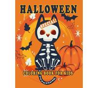 Halloween Special!: Coloring Book For Kids ; This Book Is Well Decorated With All Exciting Pages With Ghost, Monster, Ghost House, Pumpkins, Rat And Many Exciting Things That Kids Will Love More