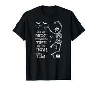 Halloween Squelette, C'est la période la Plus Merveilleuse T-Shirt