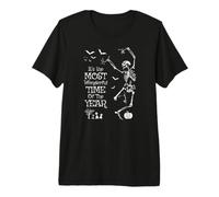 Halloween Squelette, C'est la période la Plus Merveilleuse T-Shirt Haut de Gamme