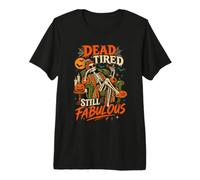 Halloween Squelette Dead Tired Still Fabulous Women Halloween T-Shirt Haut de Gamme