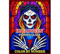 Halloween Stained Glass Color by Number for Adults and Kids: Spooky Coloring Book Featuring Witches, Pumpkins, Ghosts, and Haunted Scenes