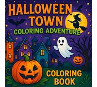 Halloween Town Coloring Adventure: Haunted Streets, Spooky Animals & Whimsical Halloween Scenes - Relaxing Coloring Fun for All Ages