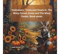 Halloween: Tricks and Treats in The Misty Forest, Amos and the Misty Forest, Book seven